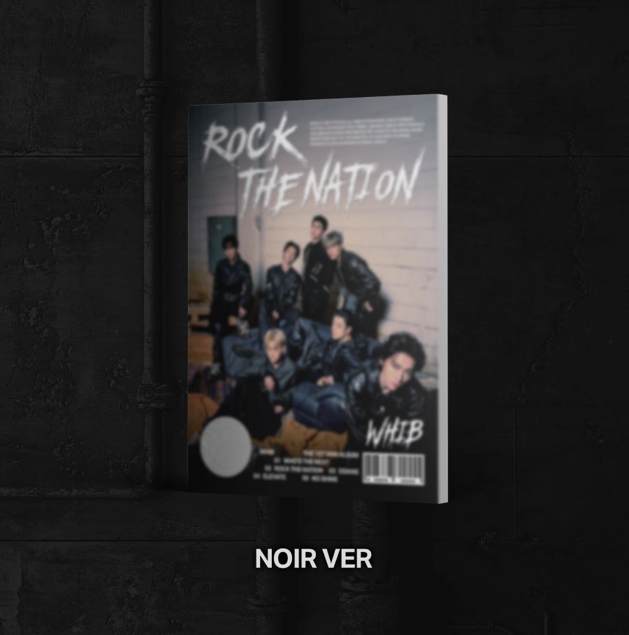 (NOIR Ver.) WHIB - ROCK THE NATION (1st Mini Album)