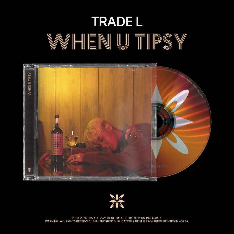 TRADE L (트레이드 엘) - WHEN U TIPSY