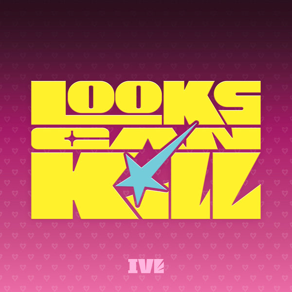 IVE - Looks Can Kill [GIRL HERO Ver.]