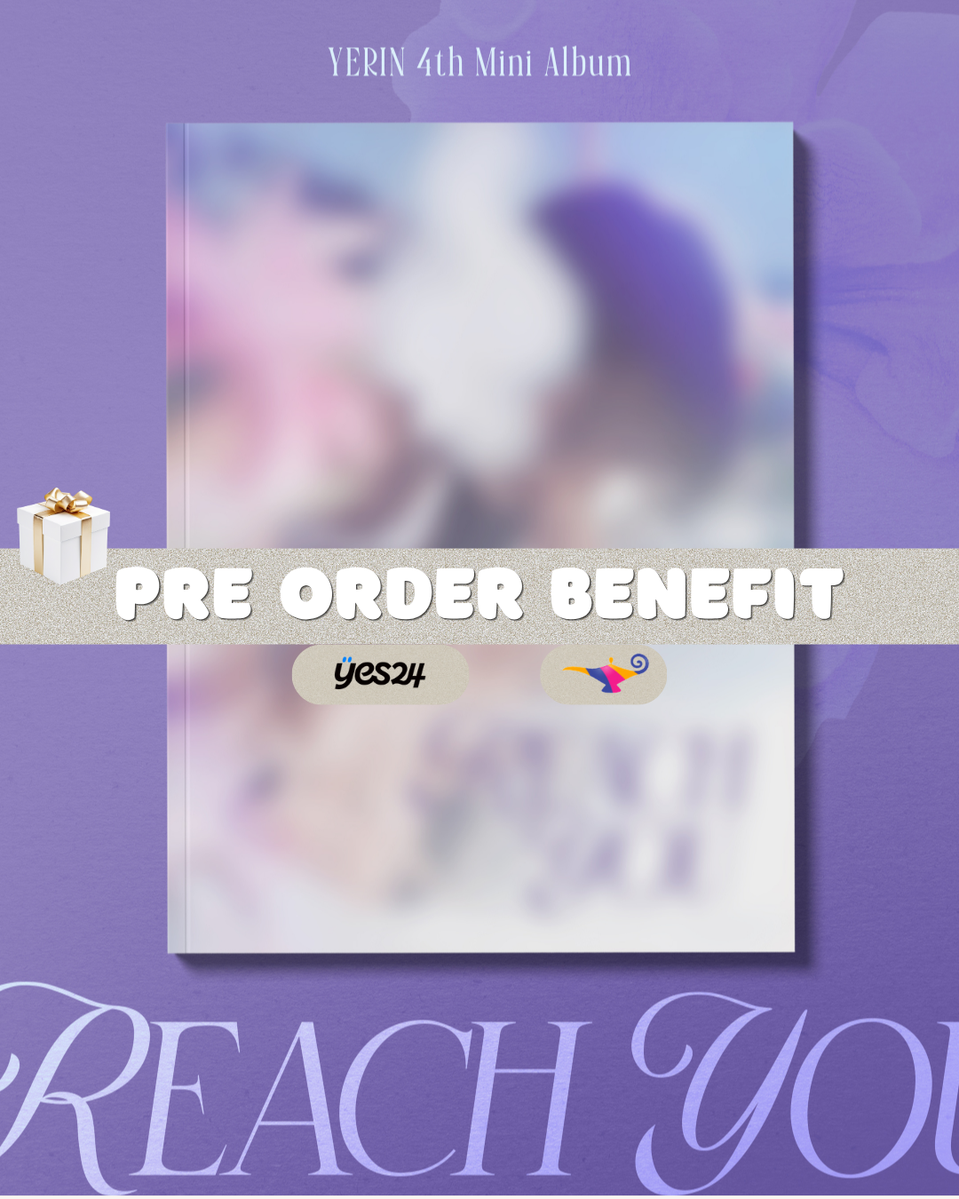 [POB] YERIN - REACH YOU (4th Mini) [DIGIPAK Ver.]