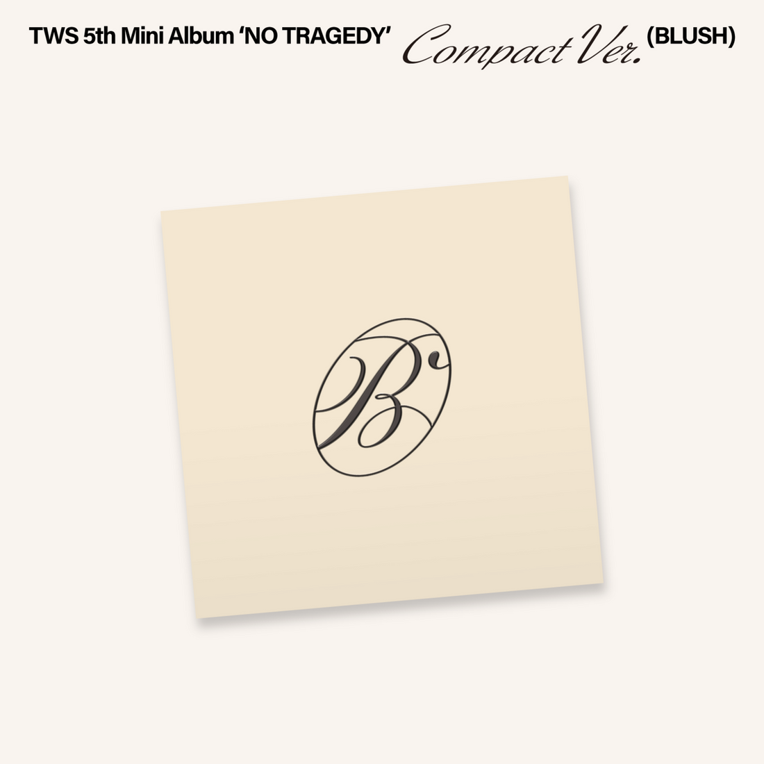 TWS (투어스) - NO TRAGEDY (5th Mini Album) [COMPACT / BLUSH / 6 versions set].