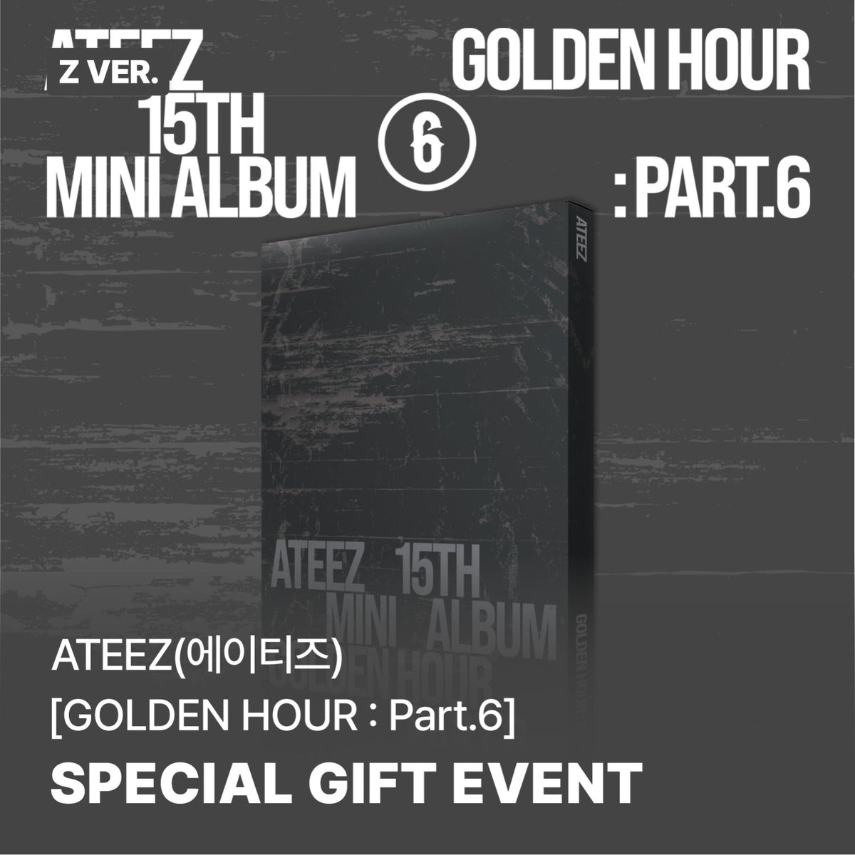 ATEEZ - GOLDEN HOUR : Part.6 (15th mini) [Z Ver.] [SOUNDWAVE]
