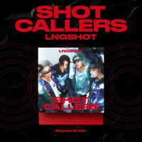 LNGSHOT (롱샷) - SHOT CALLERS (EP Album) [Standard Ver.]