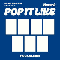 NOUERA (누에라) -  Mini 3rd Album [POP IT LIKE] [POCA Ver. / 7 versions set].