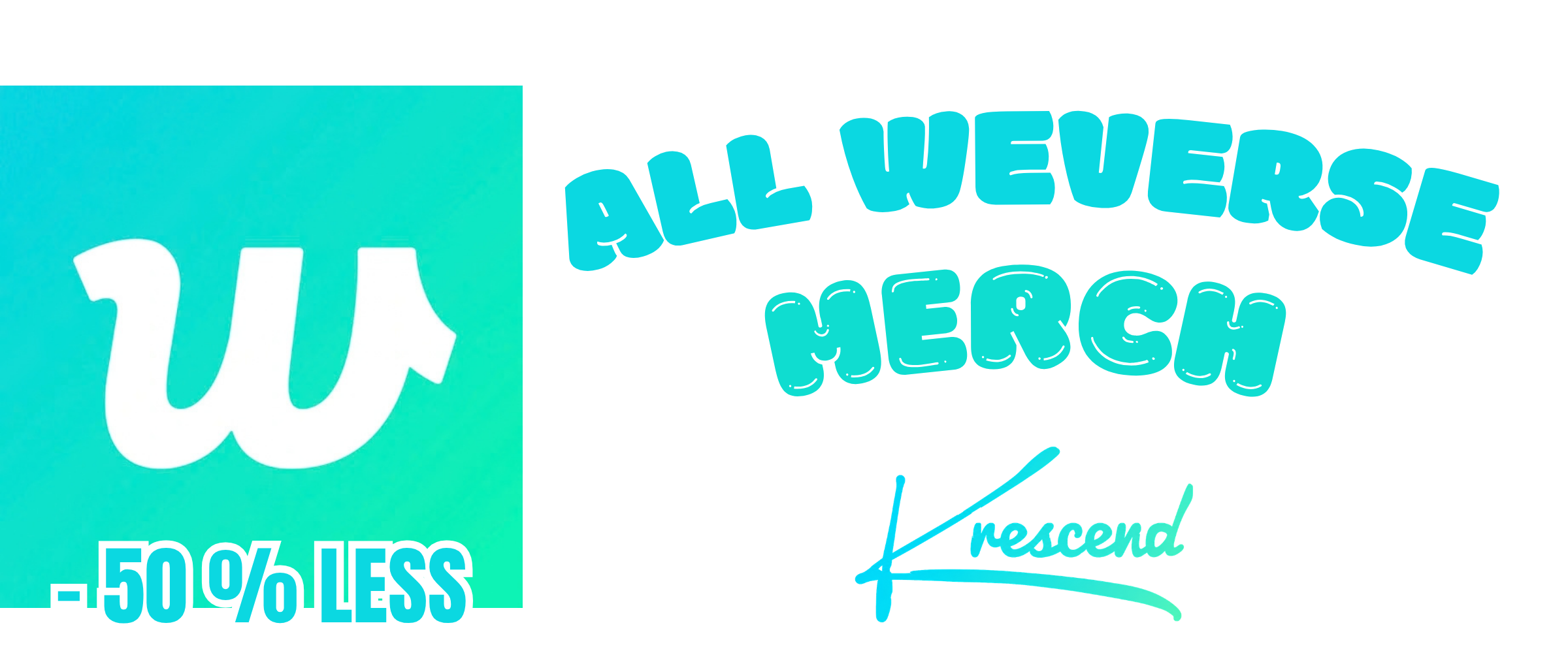 All Weverse Merch 50% pay less with Krescend