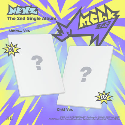 NEXZ Mmchk (2nd Single Album / standard album) [Umm… Ver. / Chk! Ver. / 2 versions set RANDOM]